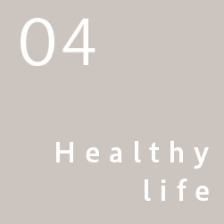 04 Healthy life